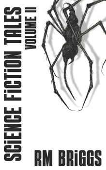 Science Fiction Tales: Volume II