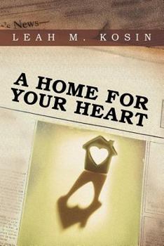 Paperback A Home for Your Heart Book