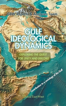 Paperback Gulf Ideological Dynamics Book