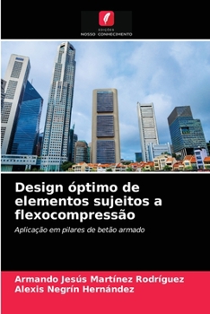 Paperback Design óptimo de elementos sujeitos a flexocompressão [Portuguese] Book