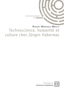 Paperback Technoscience, humanité et culture chez Jürgen Habermas [French] Book