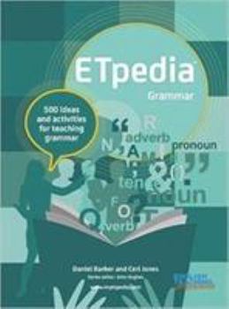 Spiral-bound ETpedia Grammar: 500 ideas and activities for teaching grammar Book