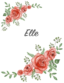 Elle: Personalized Composition Notebook - Vintage Floral Pattern (Red Rose Blooms). College Ruled (Lined) Journal for School Notes, Diary, Journaling. Flowers Watercolor Art with Your Name