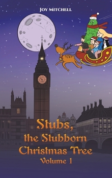 Hardcover Stubs, the Stubborn Christmas Tree - Volume 1 Book