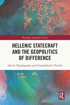 Paperback Hellenic Statecraft and the Geopolitics of Difference Book