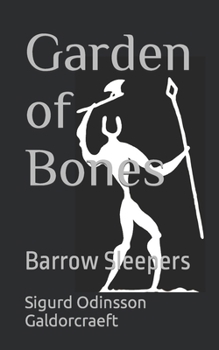 Paperback Garden of Bones: Barrow Sleepers Book