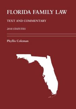 Paperback Florida Family Law: Text and Commentary, 2018 Statutes Book