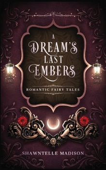 Paperback A Dream's Last Embers Book