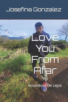 Paperback Love You From Afar: Amandote De Lejos Book