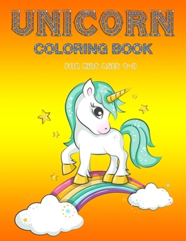 Unicorn Coloring Book for Kids Ages 4-8: A Fantasy Coloring Book with Magical Unicorns, Beautiful Flowers, and Relaxing Fantasy Scenes