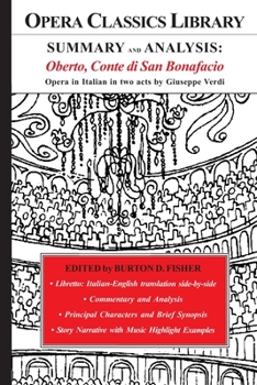 Paperback SUMMARY and ANALYSIS: Oberto, Conte di San Bonafacio: Opera in Italian in two acts by Giuseppe Verdi Book