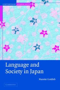 Hardcover Language and Society in Japan Book