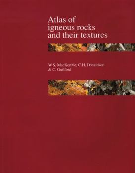 Paperback Atlas of Igneous Rocks and Their Textures Book