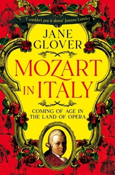 Paperback Mozart in Italy: Coming of Age in the Land of Opera Book