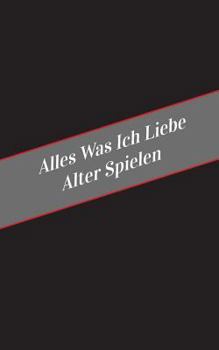 Paperback Alter Spielen: Ein Sicherer Platz Fur Deine Kinky Gedanken [German] Book