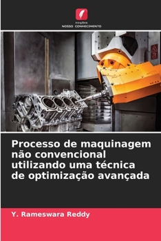Paperback Processo de maquinagem não convencional utilizando uma técnica de optimização avançada [Portuguese] Book