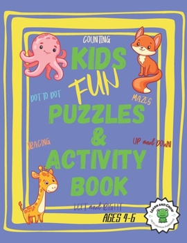 Paperback Kids Fun Puzzles and Activity Book Ages 4-6: from Learn and Grow. Book