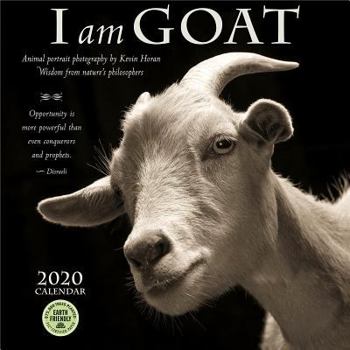 I Am Goat 2020 Wall Calendar: Animal Portrait Photography and Wisdom From Nature's Philosophers