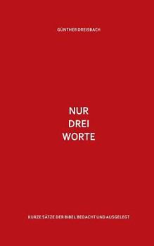 Paperback Nur drei Worte [German] Book