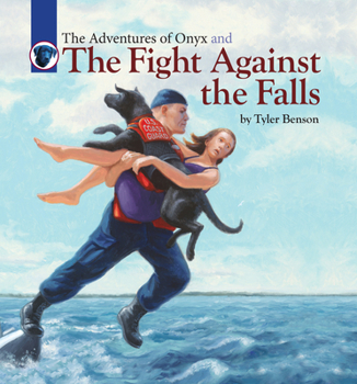 Hardcover The Adventures of Onyx and the Fight Against the Falls: Volume 3 Book