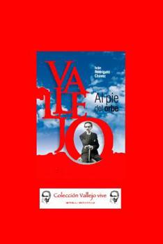 Paperback Vallejo al pie del orbe [Spanish] Book