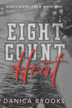 Paperback Eight Count Heat: A Reverse Harem Omegaverse Sports Romance Book