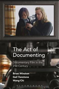 Paperback The Act of Documenting: Documentary Film in the 21st Century Book
