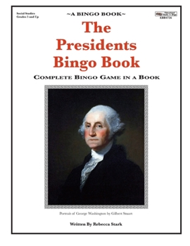 Paperback The Presidents Bingo Book: Complete Bingo Game In A Book