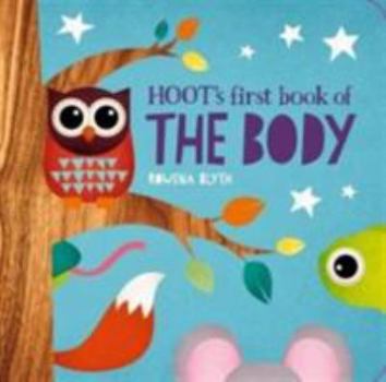 Board book Hoot's First Book of the Body (Hoot's First Learning Titles) Book