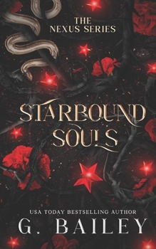 Starbound Souls (The Nexus Series) - Book #5 of the Nexus