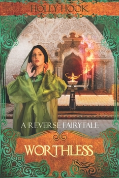 Paperback Worthless [A Reverse Fairytale] Book