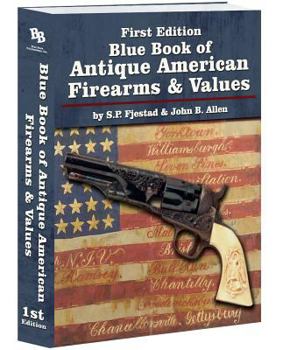 Paperback Blue Book of Antique American Firearms and Values Book
