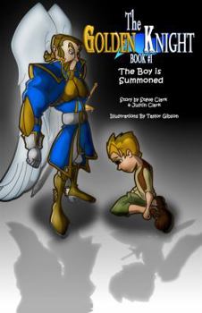 Paperback The Golden Knight #1 The Boy Is Summoned Book