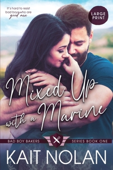 Paperback Mixed Up with a Marine [Large Print] Book