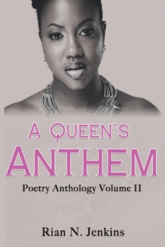 Paperback A Queen's Anthem: Poetry Anthology, Volume 2 Book