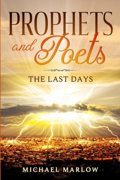 Paperback Prophets and Poets: The Last Days Book