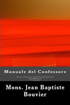 Manuale del Confessore: Venere e Imene al tribunale della penitenza (Historic books)