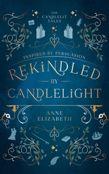 Paperback Rekindled by Candlelight Book