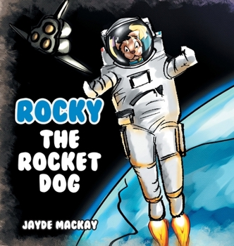 Hardcover Rocky the Rocket Dog Book