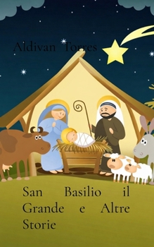 Paperback San Basilio il Grande e Altre Storie [Italian] Book