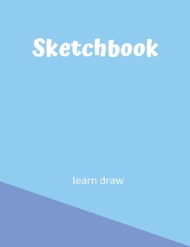 Sketchbook: Challenge Techniques, with prompt Creativity Pro Drawing Writing Sketching 150 Pages: A drawing book is one of the distinguished books you can draw with all comfort,