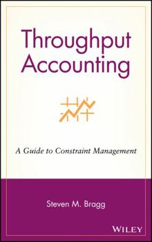 Hardcover Throughput Accounting: A Guide to Constraint Management Book
