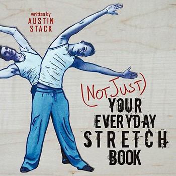 Paperback (Not Just) Your Everyday Stretch Book