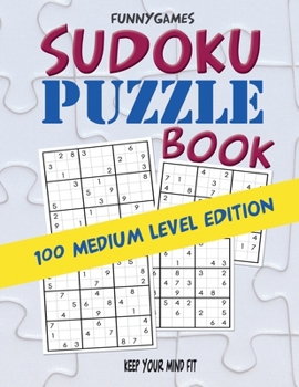 Paperback Sudoku PUZZLE Book: Keep Your Mind Fit with 100 Medium Level Sudoku [Italian] Book