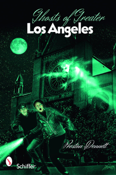 Paperback Ghosts of Greater Los Angeles Book