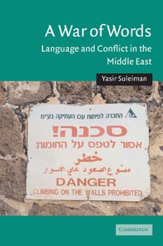 Paperback A War of Words: Language and Conflict in the Middle East Book