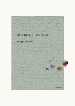 Paperback Aux quatre saisons [French] Book