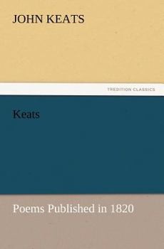 Keats: Poems Published in 1820