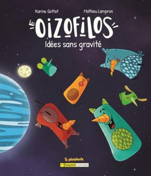 Hardcover LES OIZOFILOS. IDEES SANS GRAVITE [French] Book