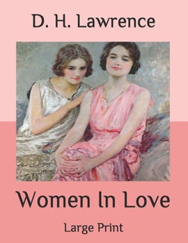 Paperback Women In Love: Large Print Book